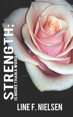 Strength: is more than just a word 1