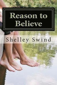 Reason to Believe 1