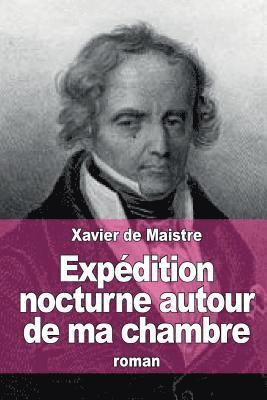 Expédition nocturne autour de ma chambre