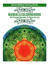 bokomslag Mandala Coloring Book: 100 Intricate Mandalas To Bring You Joy