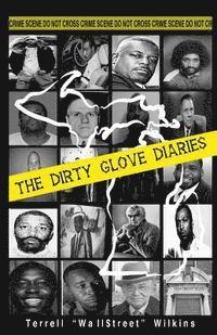 bokomslag The Dirty Glove Diaries