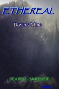 bokomslag Ethereal: Dover's Mine