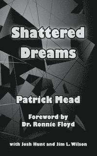 Shattered Dreams 1