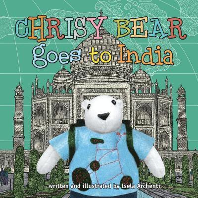 Chrisy Bear Goes to India 1