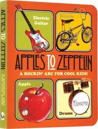 bokomslag Apples to Zeppelin - A Rockin' ABC for Cool Kids!.