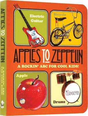 Benjamin Darling - Apples to Zeppelin - A Rockin' ABC for Cool Kids!., Kartonnage