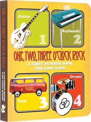 Laughing Elephant Books - One, Two, Three O'Clock, Rock: A First Number Book for Cool Kids, Kartonnage