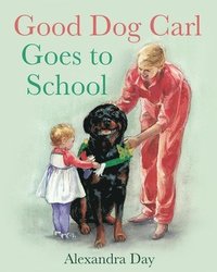 bokomslag Good Dog Carl Goes to School