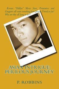 Asian Intrigue: Perilous Journey 1