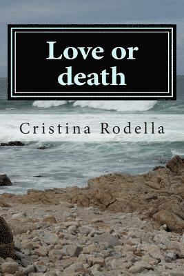 Love or death 1