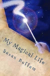 bokomslag My Magical Life
