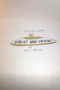 bokomslag Spacey New Orleans