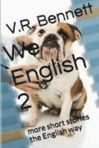 We English 2: stories told the 'English Way' 1