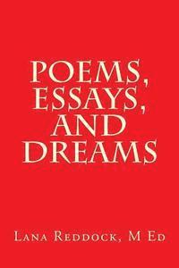 bokomslag Poems, Essays, and Dreams