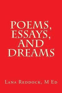 Poems, Essays, and Dreams 1