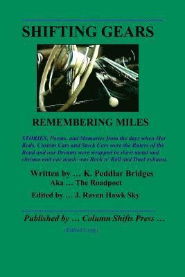 K. Peddlar Bridges - Shifting Gears: Remembering Miles, Häftad. Tillgänglighet: Lägg i varukorg