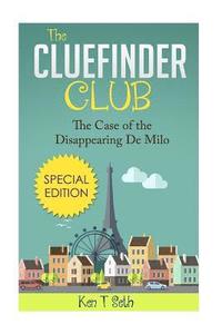 bokomslag The ClueFinder Club The Case of the Disappearing De Milo