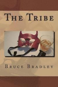 Bruce Bradley - The Tribe, Häftad