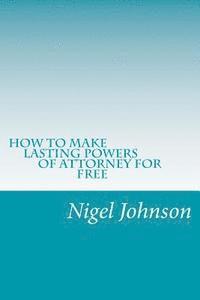 bokomslag How To Make Lasting Power Of Attorney For Free