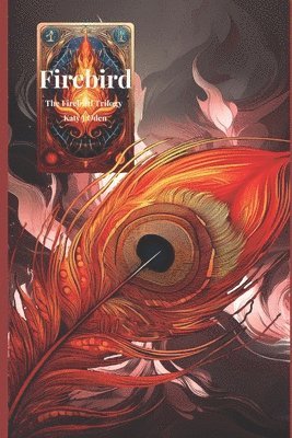 bokomslag Firebird: The Firebird Trilogy Book 1