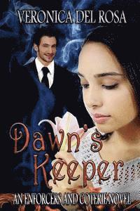 bokomslag Dawn's Keeper: Enforcers and Coterie Novel