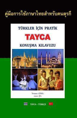 Trisana Gurel - Turkler Icin Pratik Tayca Konusma Kilavuzu, Häftad