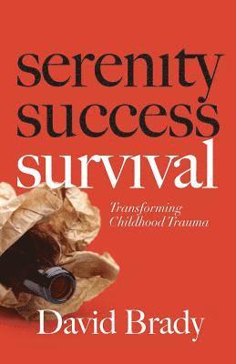 David H. Brady Mfa - Transforming Childhood Trauma: 8 Steps to Reclaim Your Life, Häftad