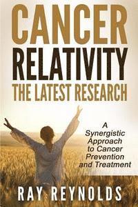 Cancer Relativity: A Unified Theory 1