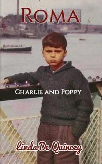 bokomslag Roma: Charlie and Poppy