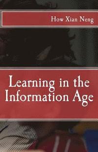 bokomslag Learning in the Information Age