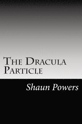 bokomslag The Dracula Particle