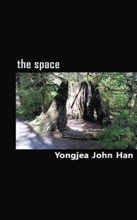 The Space: A Collection of Poems 1