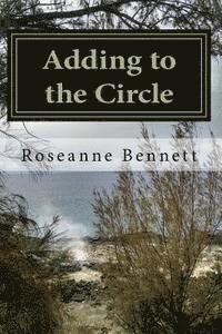 bokomslag Adding to the Circle: (A sequel to the book "Soldiers")