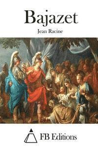 Jean Racine, Fb Editions - Bajazet, Häftad