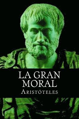 Aristoteles, Books - La Gran Moral, Häftad