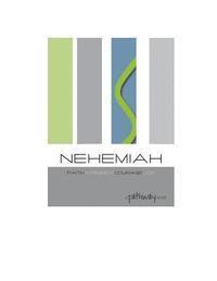 bokomslag Nehemiah: faith, integrity, courage, joy: Living a life that matters