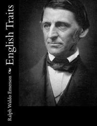 Ralph Waldo Emerson - English Traits, Häftad
