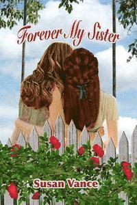 Susan Vance - Forever My Sister, Häftad