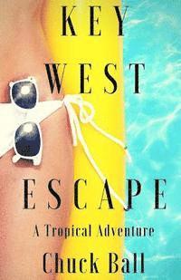bokomslag Key West Escape: A Tropical Adventure