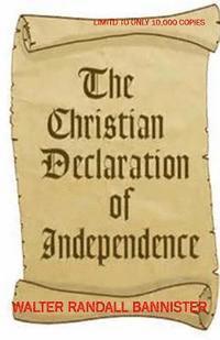 bokomslag The Christain Declaration Of Independence
