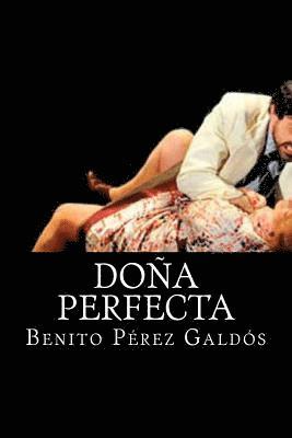 Benito Perez Galdos, Books - Dona Perfecta, Häftad