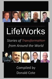 Joe Marino, Vince Salzer - LifeWorks: Stories of Transformation from Around the World, Häftad