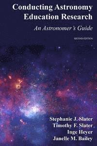 bokomslag Conducting Astronomy Education Research: An Astronomer's Guide