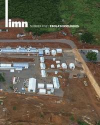 bokomslag Limn Number 5: Ebola's Ecologies