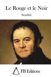 Stendhal, Fb Editions - Le Rouge et le Noir, Häftad