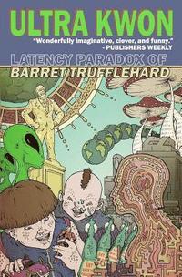 bokomslag Latency Paradox of Barret Trufflehard