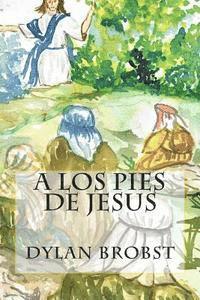 A Los Pies de Jesus: Una guía de studio, basada en el Sermón del Monte, es aplicable en nuestra vida para influir en nuestro crecimiento es 1