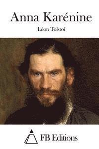 Leon Tolstoi, Fb Editions - Anna Karénine, Häftad
