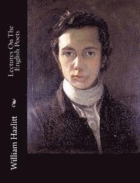 Lectures On The English Poets 1