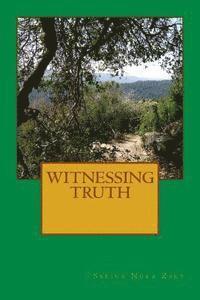 Witnessing Truth 1